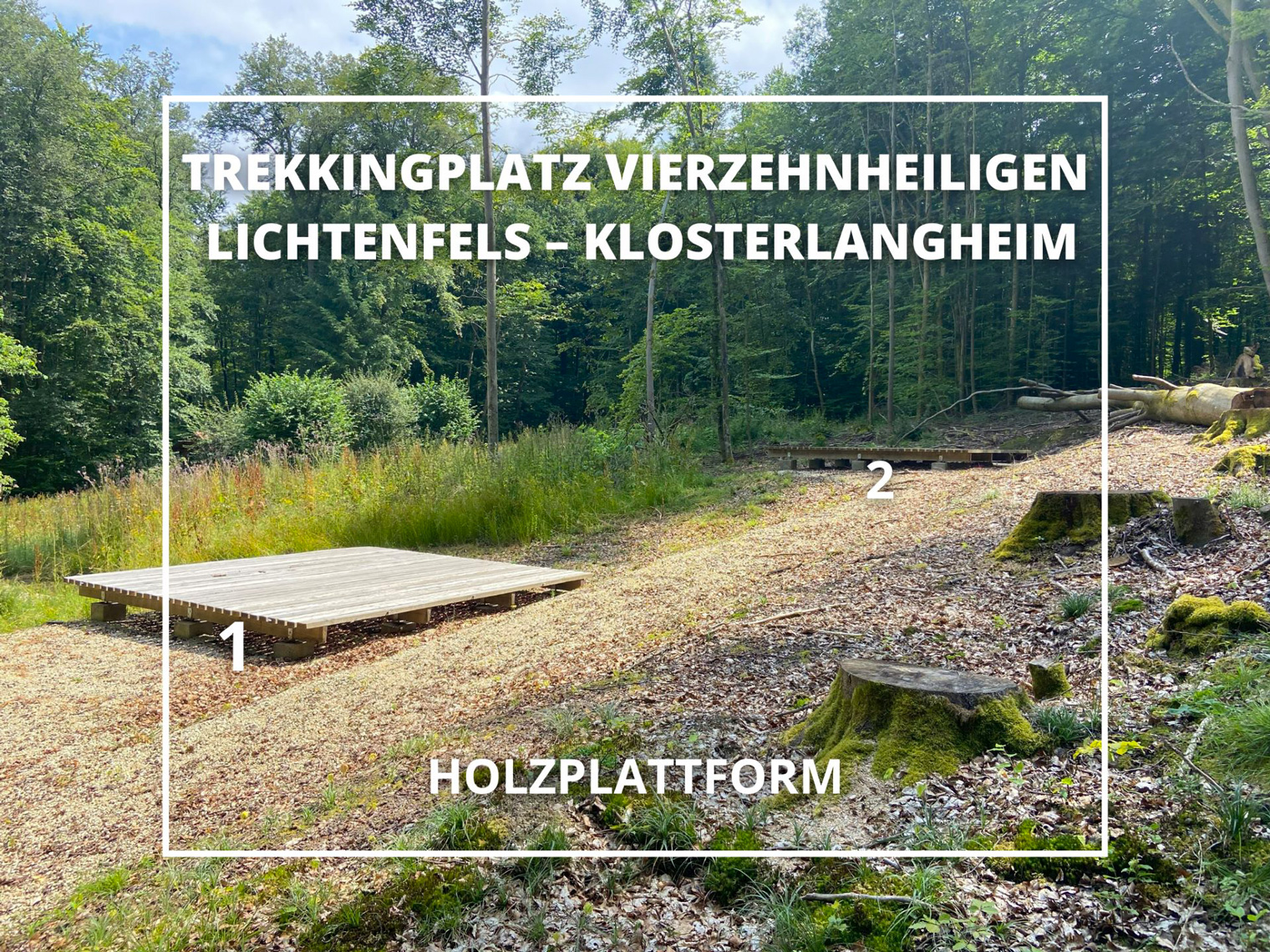 Trekkingplatz Lichtenfels Plattformen